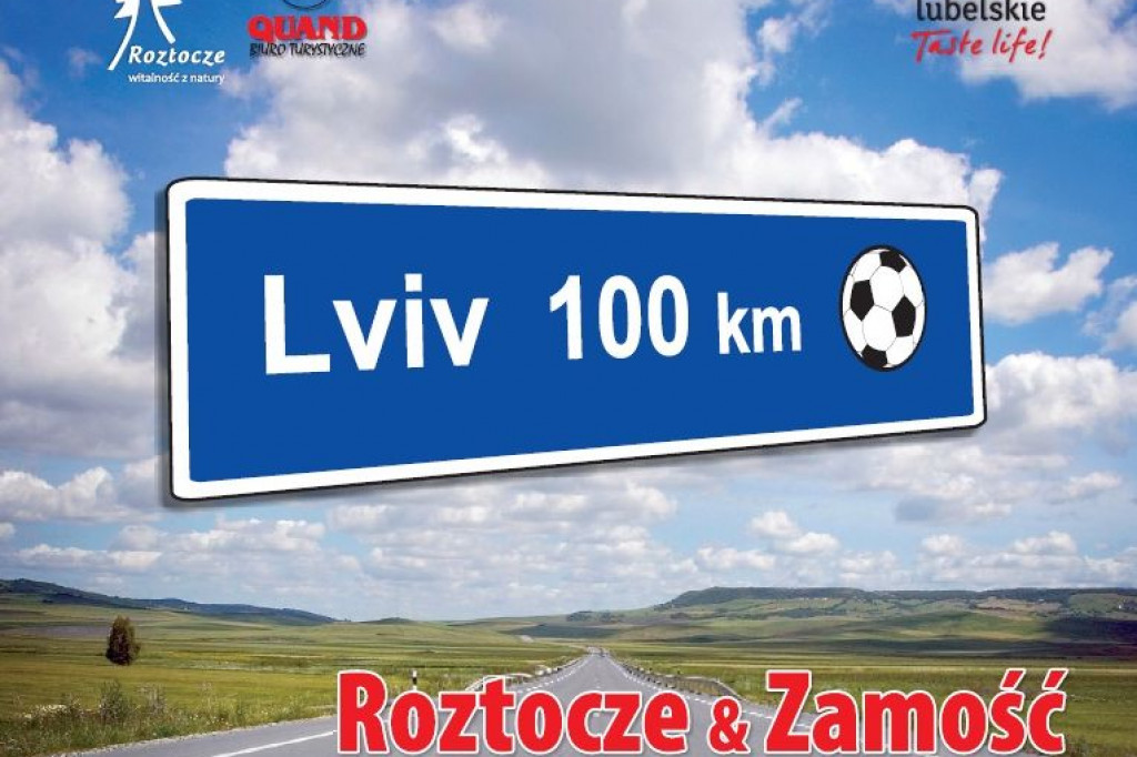 Roztocze i Zamość na EURO 2012