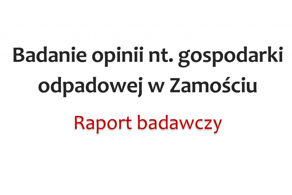 Badanie opinii nt. gospodarki odpadowej w Zamościu