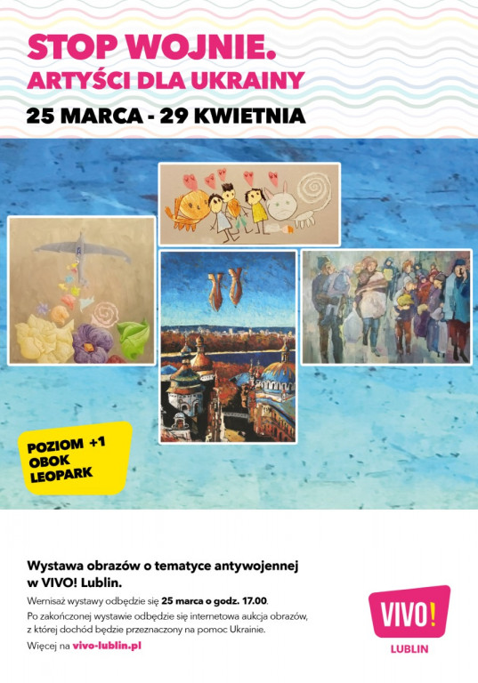 STOP WOJNIE - artyści dla Ukrainy. Wystawa w Project Art Gallery w VIVO! Lublin