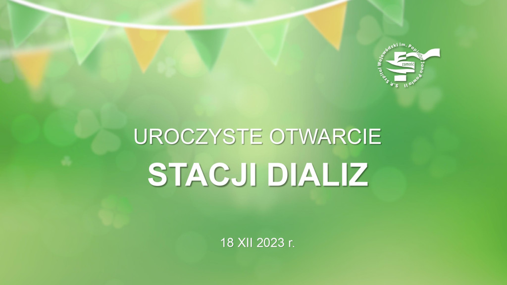 Otwarcie nowej Stacji Dializ w Zamościu