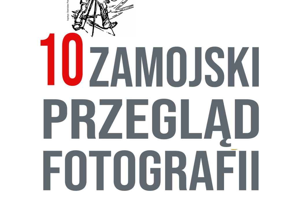 X Zamojski Przegląd Fotografii