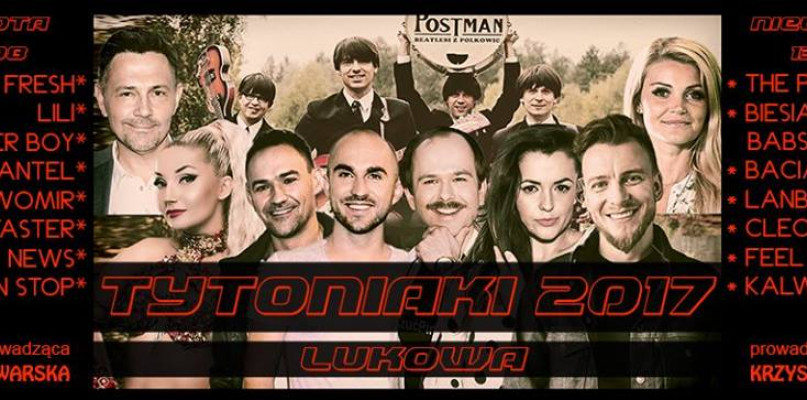 Łukowa: Cleo, Sławomir, Feel, Kalwi & Remi gwiazdami Tytoniaków 2017