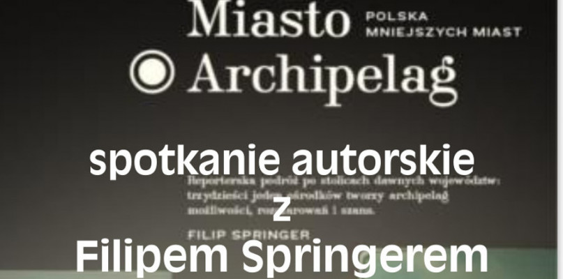 fragment plakatu Zamojskiej Biesiady Literackiej z udziałem Filipa Springera