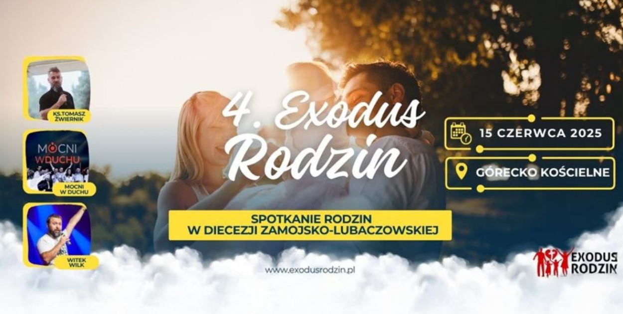 IV Spotkanie Rodzin Diecezji Zamojsko-Lubaczowskiej EXODUS RODZIN