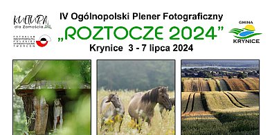 IV Ogólnopolski Plener Fotograficzny "ROZTOCZE - 2024"-358756