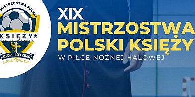 Nasi księża zagrają na Mistrzostwach Polski Księży w Piłce Nożnej Halowej -362384