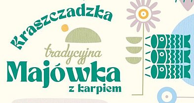 Kraszczadzka Tradycyjna Majówka z Karpiem -363612