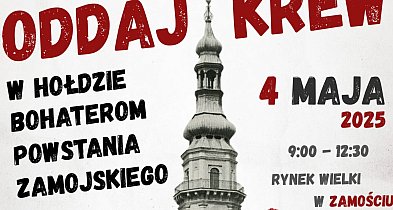 Krew za Ojczyznę – hołd bohaterom Powstania Zamojskiego-363667
