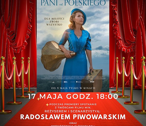Premiera filmu „PANI OD POLSKIEGO" w Tomaszowie Lubelskim-363931