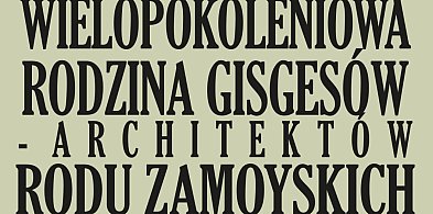 Architekci rodu Zamoyskich w Książnicy Zamojskiej-364032