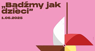 Bądźmy jak dzieci! ZAK coś z tym zrobi...-364264