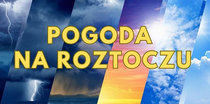 Pogoda na Roztoczu  (długi świąteczny weekend 18.06-22)-364715