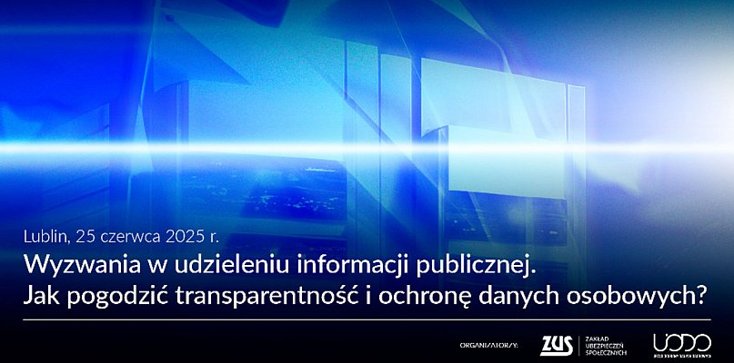 Ile ochrony, ile jawności? Seminarium ZUS w Lublinie - 364766