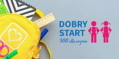 „Dobry Start” z ZUS od lipca-364909
