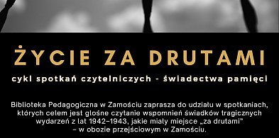 Życie za drutami. Bolesna historia Zamojszczyzny-364939