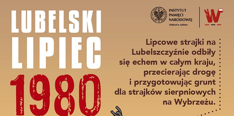 Lubelski Lipiec 1980. IPN przypomina - 365130