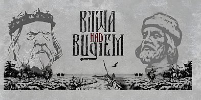 Bitwa nad Bugiem największe wydarzenie rekonstrukcyjne -365381