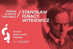 Witkacy patronem 11. Festiwalu Stolica Języka Polskiego-365585