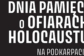 XVIII Międzynarodowy Dzień Pamięci o Ofiarach Holokaustu w powiecie lubaczowskim-369364