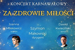 Koncert Karnawałowy „Za zdrowie miłości” u Namysłowiaków