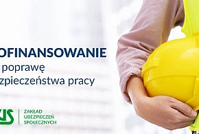 150 mln zł na poprawę bezpieczeństwa pracy