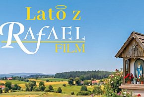 Lato z Rafaelem - wakacje dla serca, duszy i wyobraźni