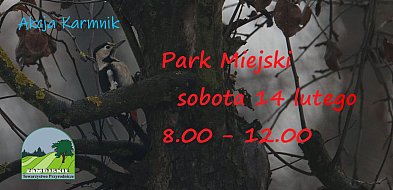 Akcja Karmnik 14 lutego w Parku Miejskim