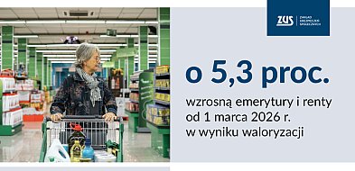 Emerytury i renty w górę o ponad 5 procent