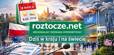 Dziś w kraju i na świecie (poniedziałek, 2 marca)