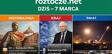Dziś w kraju i na świecie (sobota, 7 marca)