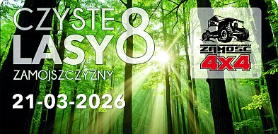 Czyste Lasy Zamojszczyzny po raz ósmy