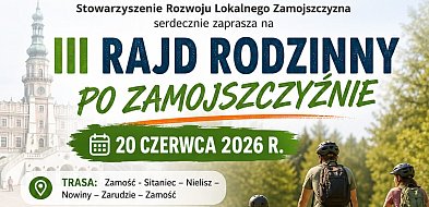 III Rajd Rodzinny po Zamojszczyźnie