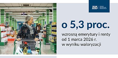 Emerytury i renty w górę o ponad 5 procent