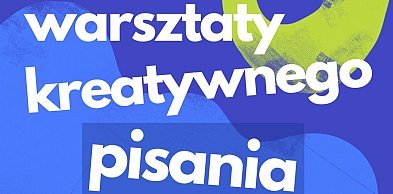 Warsztaty pisania kreatywnego dla młodzieży