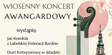 Wiosenny Koncert Awangardowy w Zamościu