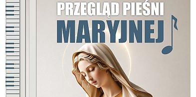 Przegląd Pieśni Maryjnej 2026 w Łukawcu – zaproszenie
