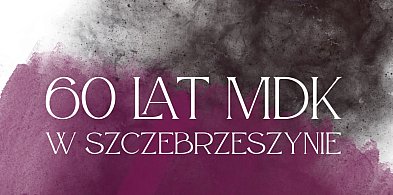 60 lat MDK w Szczebrzeszynie-368658