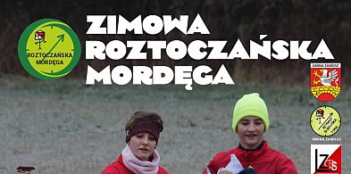 25 kilometrów wyzwania w sercu Roztocza. Nadchodzi Zimowa Roztoczańska Mordęga