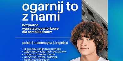 Bezpłatne warsztaty powtórkowe dla ósmoklasistów w Zamościu – Smart High
