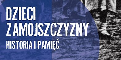 Wystawa „Dzieci Zamojszczyzny. Historia i pamięć” IPN w Sejmie