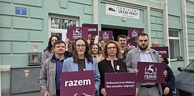 Razem alarmuje: Włodawa na marginesie. „Potrzebna tarcza dla pracowników”