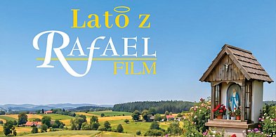 Lato z Rafaelem - wakacje dla serca, duszy i wyobraźni
