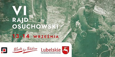 VI Rajd Osuchowski - Zamojszczyzna w duchu patriotyzmu-366560
