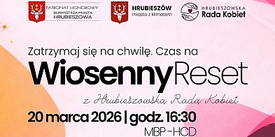 Wiosenny reset w Hrubieszowie