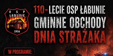 Gminny Dzień Strażaka w Łabuniach już 10 maja
