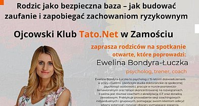 Rodzic jako bezpieczna baza. Otwarte spotkanie w Zamościu-367895
