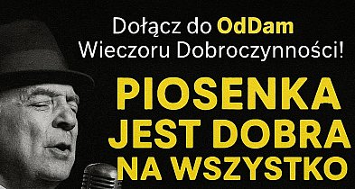 Wieczór Dobroczynności „OdDam” w Zamościu, bo dobro wraca!-367916