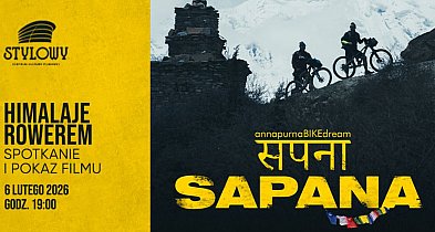 „SAPANA – rowerem przez Himalaje” w CKF Stylowy
