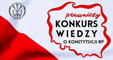 Sprawdź swoją wiedzę o Konstytucji RP – II edycja konkursu