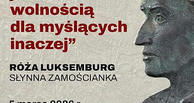 Róża Luksemburg wraca do Zamościa. Wolność czy prowokacja?